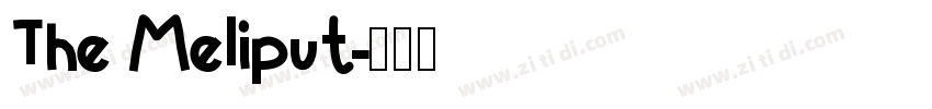 The Meliput字体转换